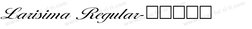Larisima Regular字体转换